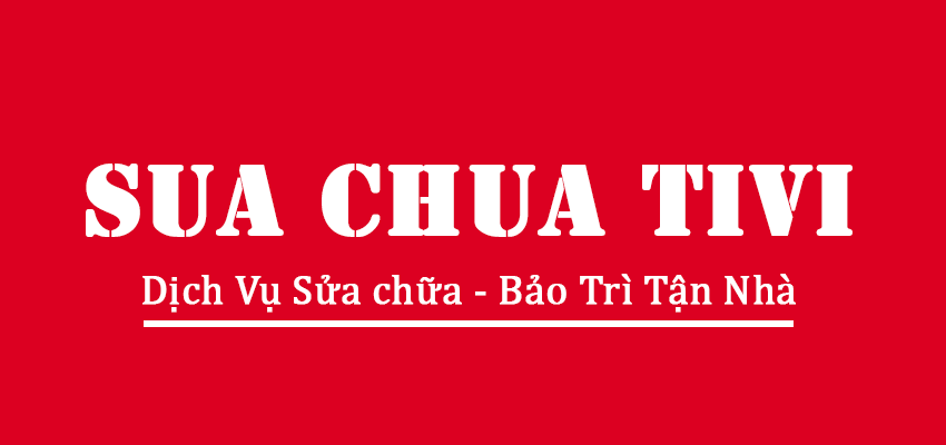 Sửa chữa Tivi